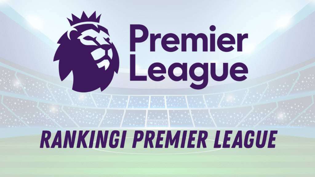 Rankingi Premier League